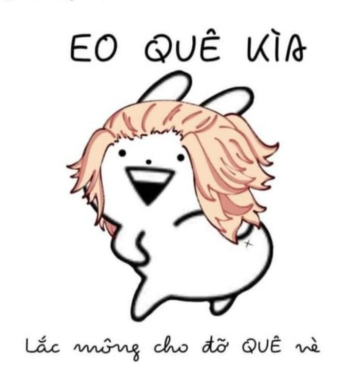 meme quê eo quê kìa